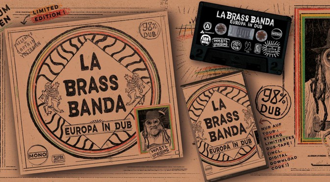 Cpt. Yossarian’s Europa in Dub – LaBrassBanda (2015)